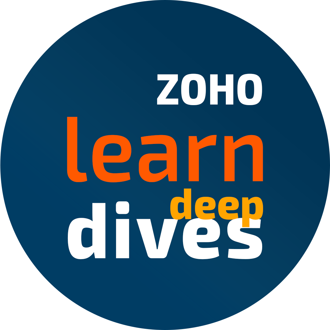 Zoho learn deep dives